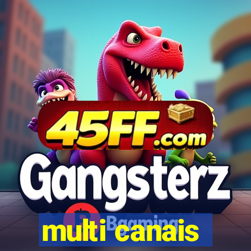multi canais